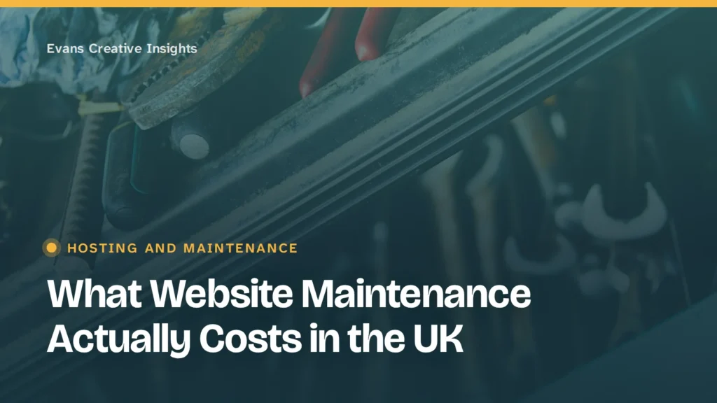 Article title card over a photo of spanners and tools: What Website Maintenance Actually Costs in the UK